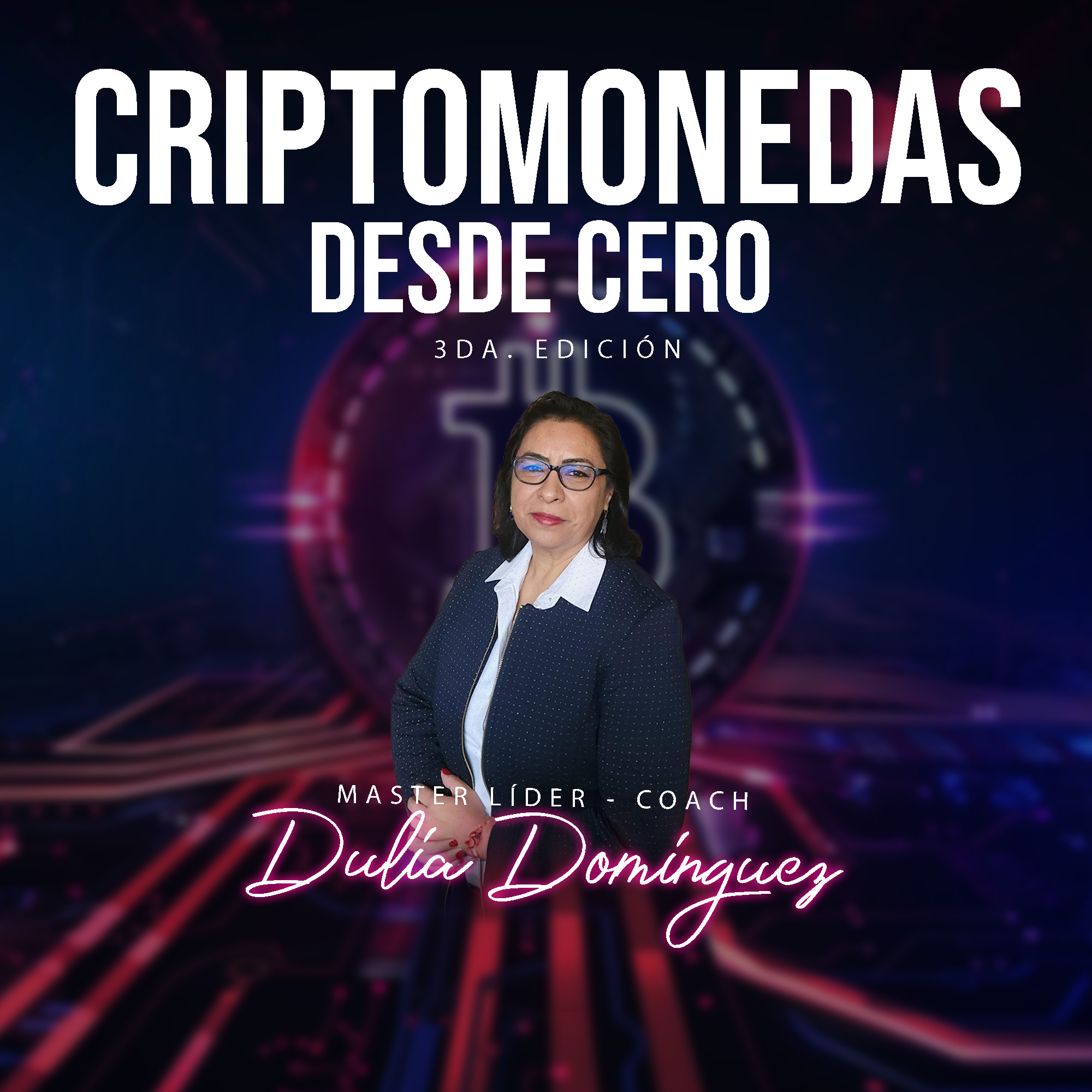 Criptomonedas desde cero 3ra. edición